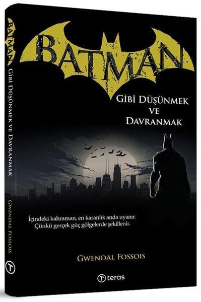 Gwendal FossoisFantastik Kitaplar & Fantastik RomanlarBatman Gibi Düşünmek ve Davranmak