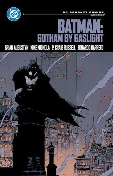 Brian AugustynGraphic NovelBatman: Gotham by Gaslight: DC Compact Comics Edition
