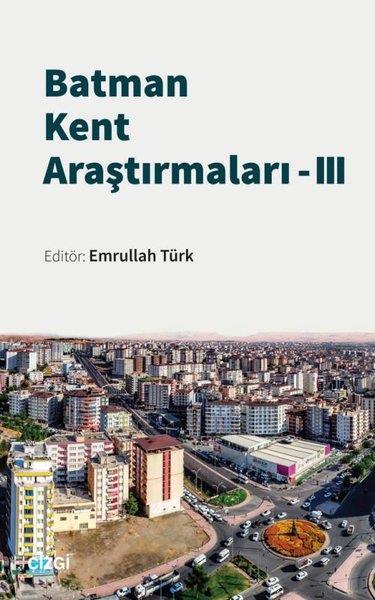 KolektifSosyoloji KitaplarıBatman Kent Araştırmaları 3