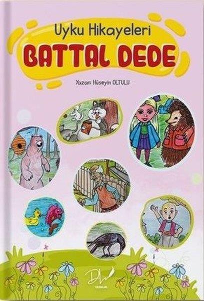 Hüseyin OltuluEgitim Etkinlik KitaplariBattal Dede - Uyku Hikayeleri