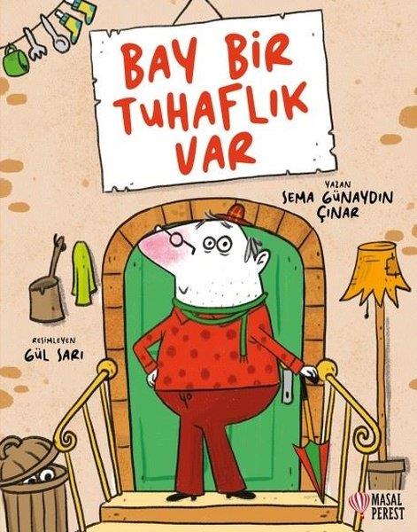 Sema Günaydın ÇınarEgitim Etkinlik KitaplariBay Bir Tuhaflık Var
