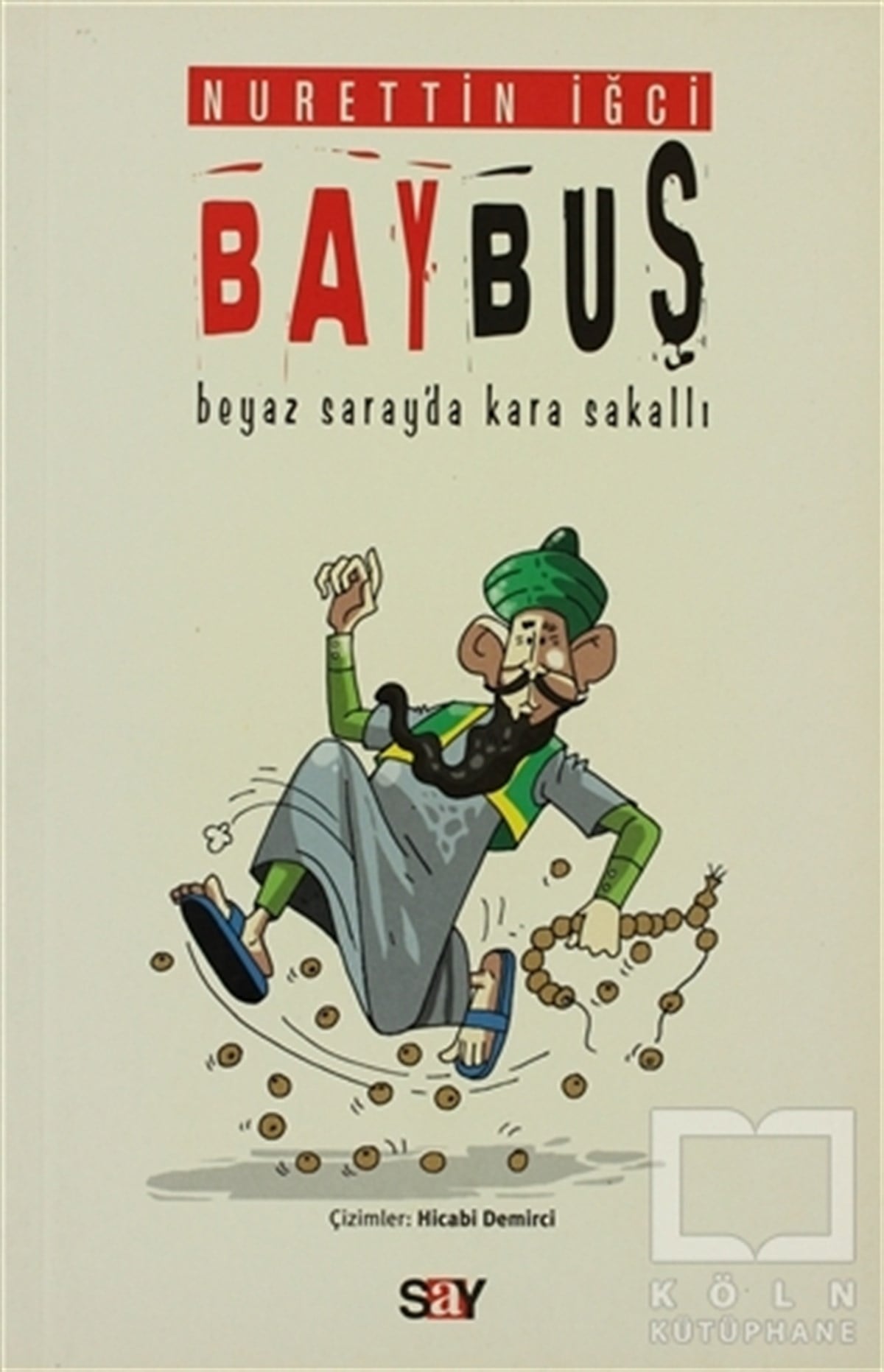 Nurettin İğciMizahBay Buş Beyaz Saray’da Kara Sakallı