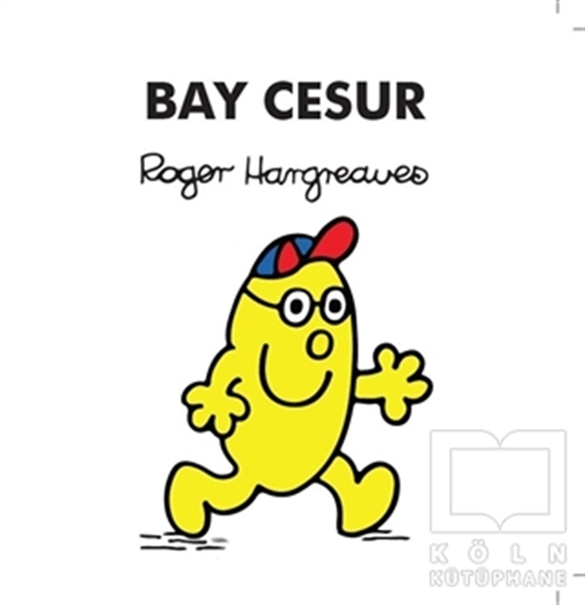 Roger HargreavesÇocuk RomanlarıBay Cesur
