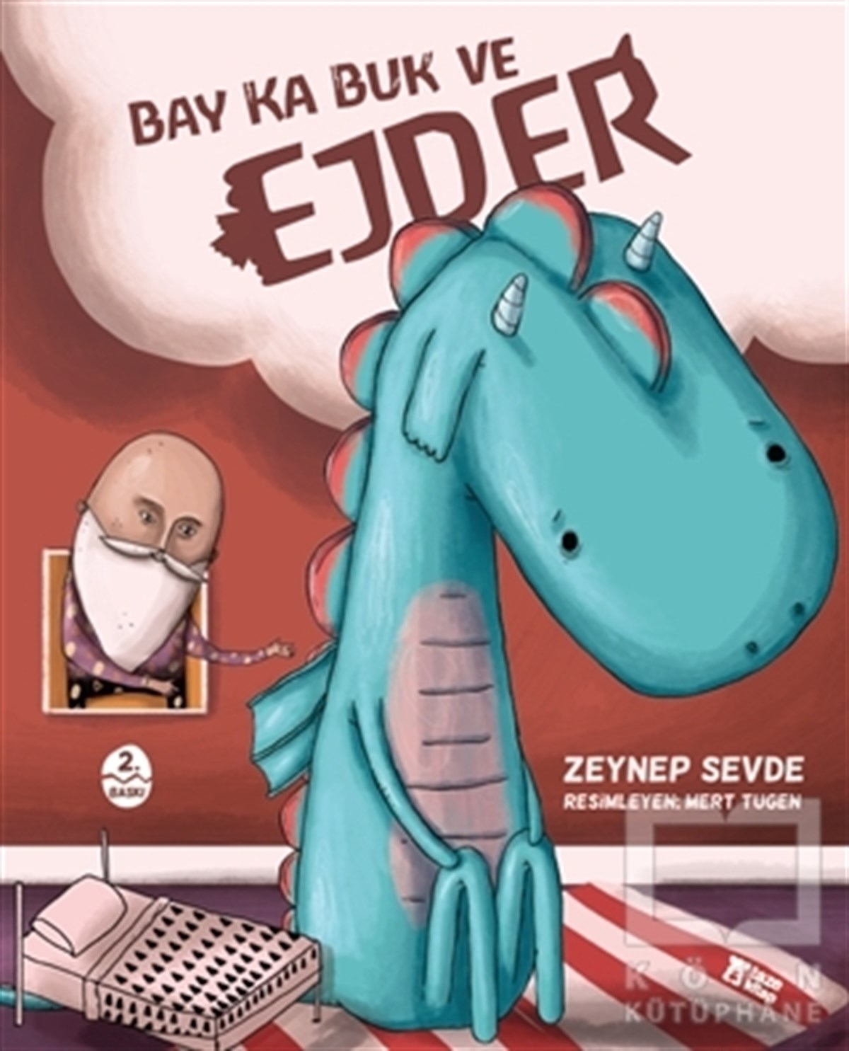 Zeynep SevdeMasallarBay Ka Buk ve Ejder