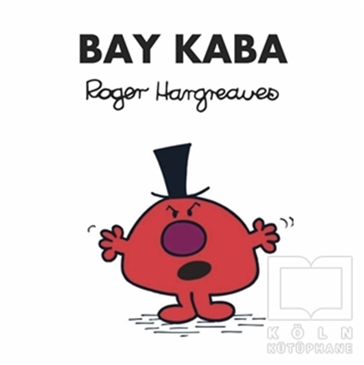 Roger HargreavesRoman-ÖyküBay Kaba