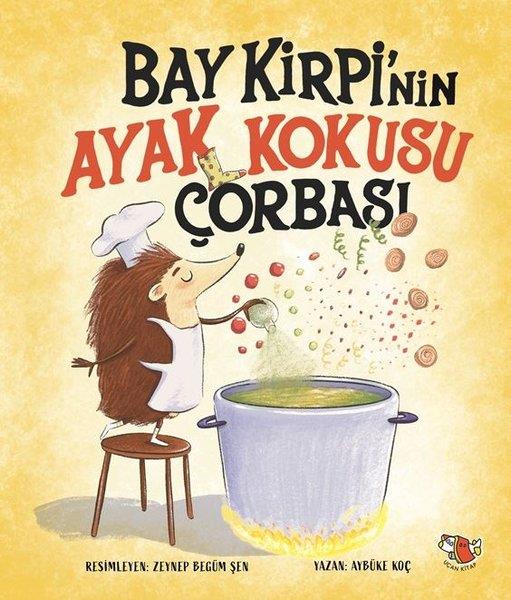 Aybüke KoçEgitim Etkinlik KitaplariBay Kirpi'nin Ayak Kokusu Çorabı