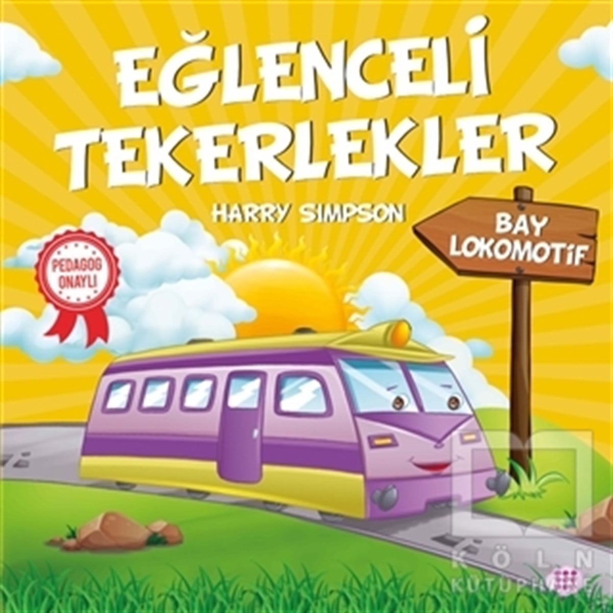 Harry SimpsonOkul Öncesi Resimli KitaplarBay Lokomotif - Eğlenceli Tekerlekler