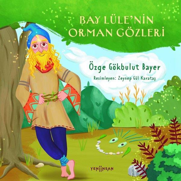 Özge Gökbulut BayerEgitim Etkinlik KitaplariBay Lüle'nin Orman Gözleri