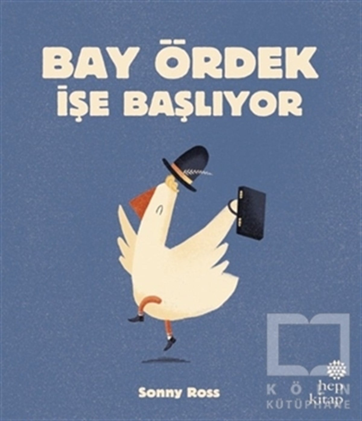 Sonny RossMasallarBay Ördek İşe Başlıyor