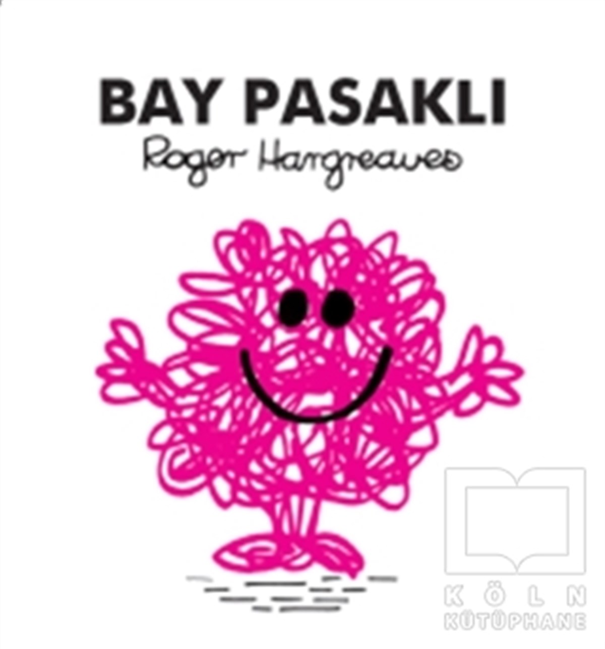Roger HargreavesRoman-ÖyküBay Pasaklı