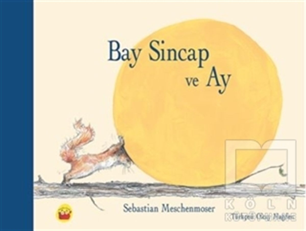 Sebastian MeschenmoserÇocuk RomanlarıBay Sincap ve Ay