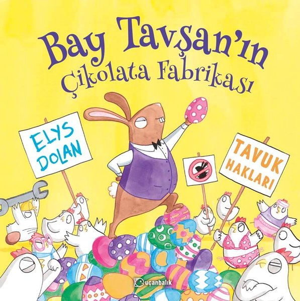 Elys DolanEgitim Etkinlik KitaplariBay Tavşan'ın Çikolata Fabrikası