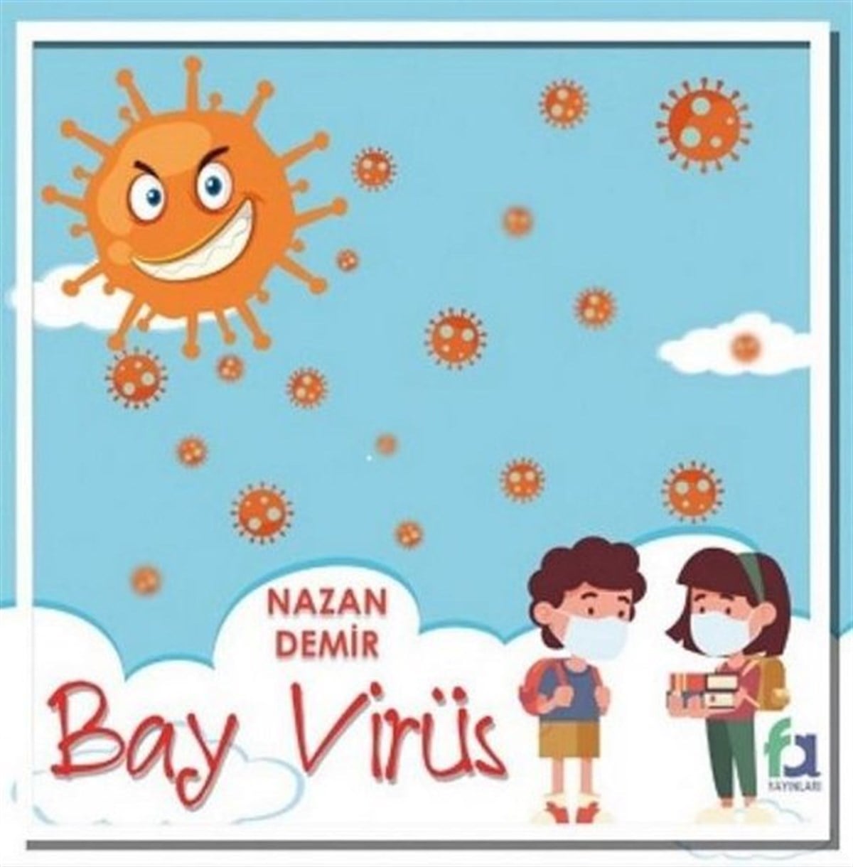 Nazan DemirEgitim Etkinlik KitaplariBay Virüs