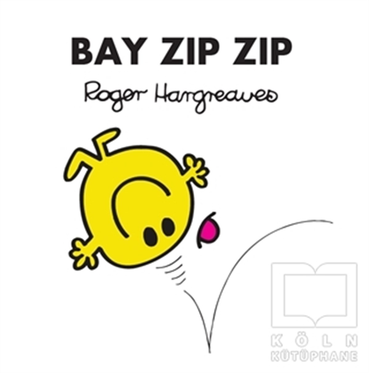 Roger HargreavesÇocuk Hikaye KitaplarıBay Zıp Zıp