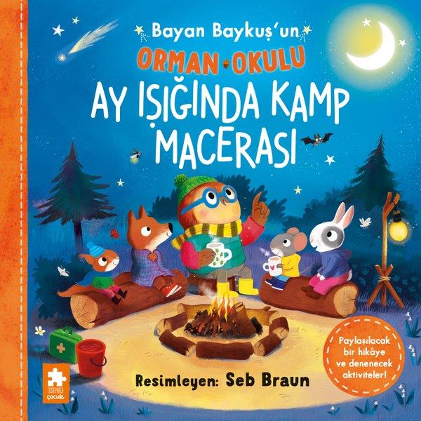 Ruth SymondsEgitim Etkinlik KitaplariBayan Baykuş'un Orman Okulu - Ay Işığında Kamp Macerası