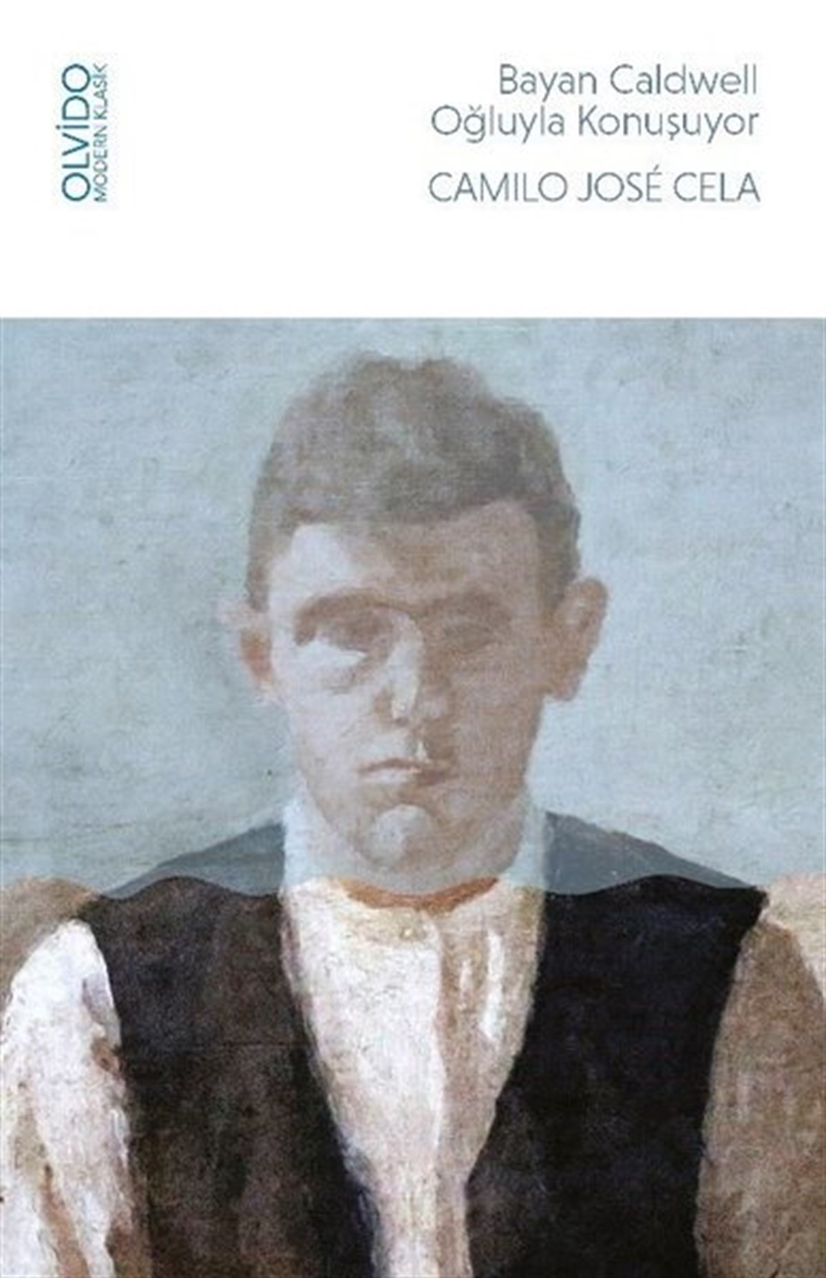 Camilo Jose CelaDünya RomanBayan Caldwell Oğluyla Konuşuyor