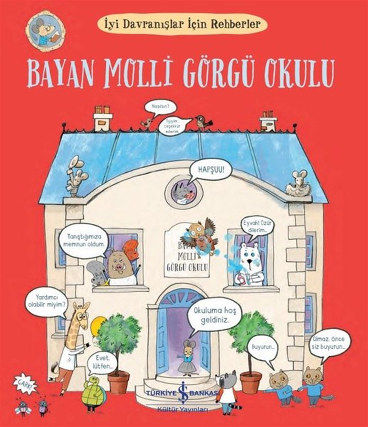 James MaclaineEgitim Etkinlik KitaplariBayan Molli Görgü Okulu - İyi Davranışlar İçin Rehberler