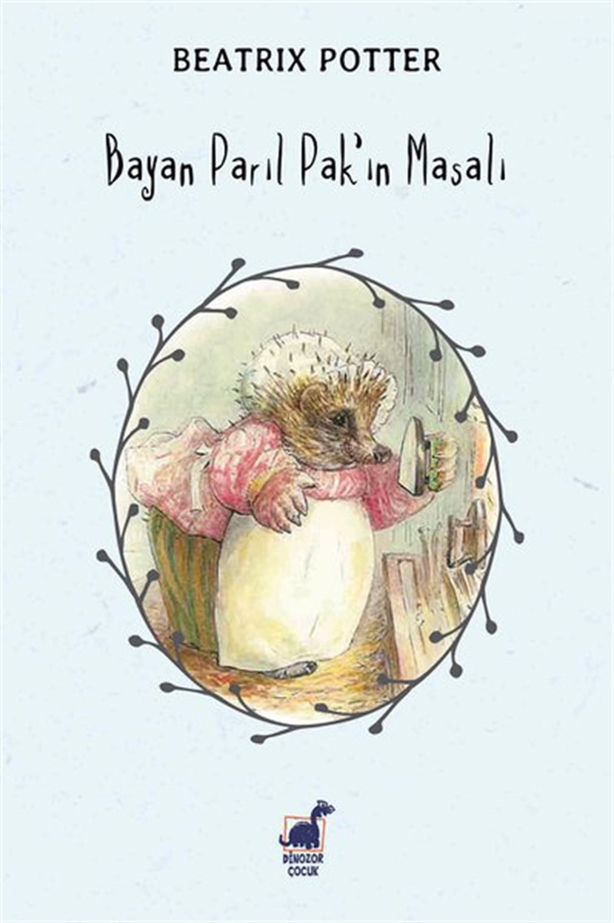 Beatrix PotterOkul Öncesi Masal KitaplarıBayan Parıl Pak'ın Masalı