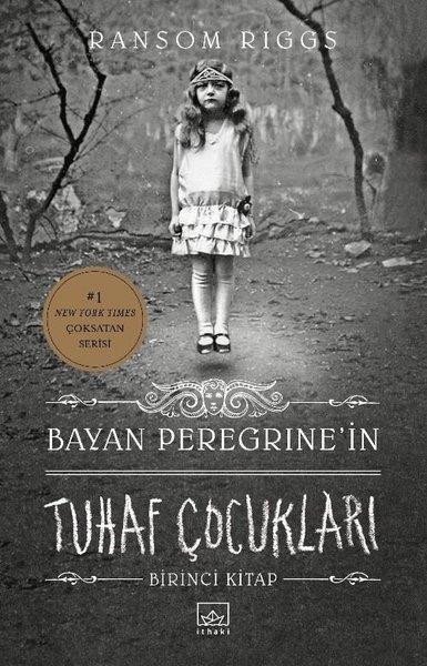 Ransom RiggsFantastik Kitaplar & Fantastik RomanlarBayan Peregrine'in Tuhaf Çocukları Birinci Kitap