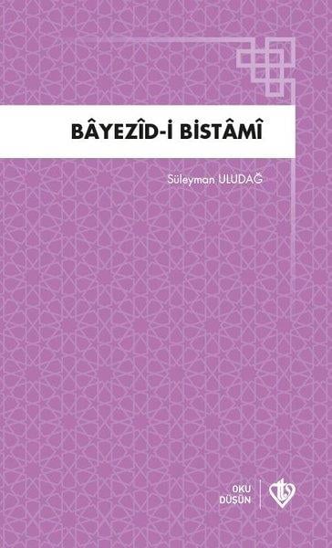 Süleyman UludağTarihi Biyografi ve Otobiyografi KitaplarıBayezid-i Bistami