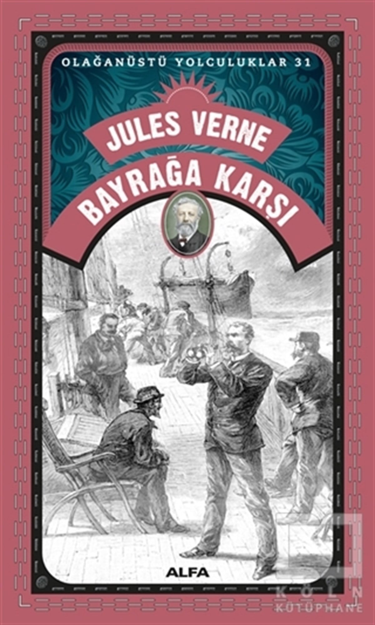 Jules VerneDünya Klasikleri & Klasik KitaplarBayrağa Karşı