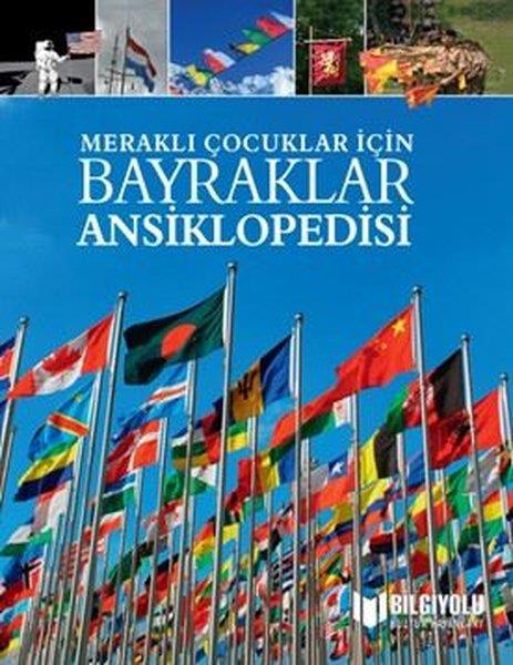 Claudia MartinÇocuk Bilim KitaplarıBayraklar Ansiklopedisi-Meraklı Çocuklar İçin
