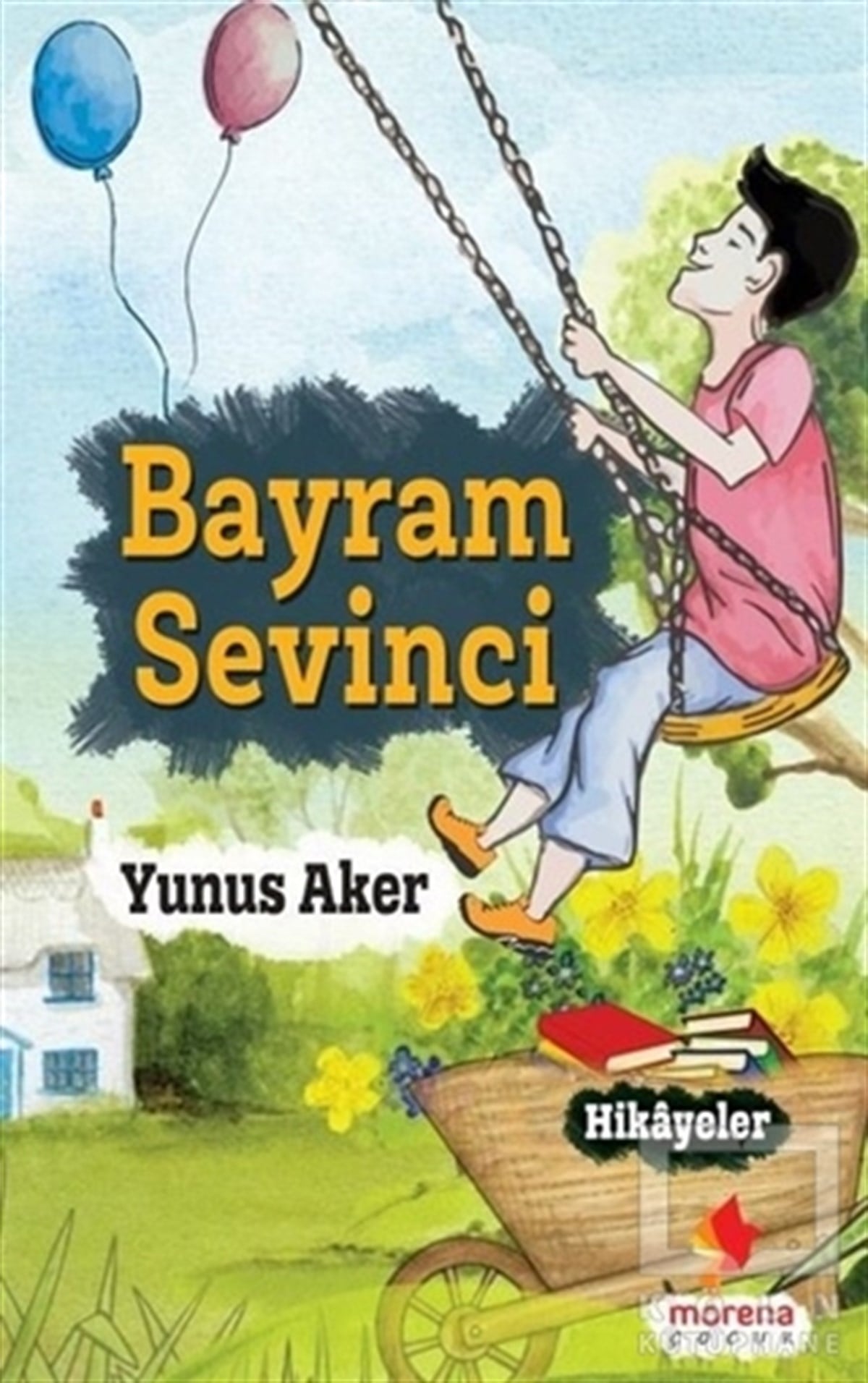 Yunus AkerHikayelerBayram Sevinci
