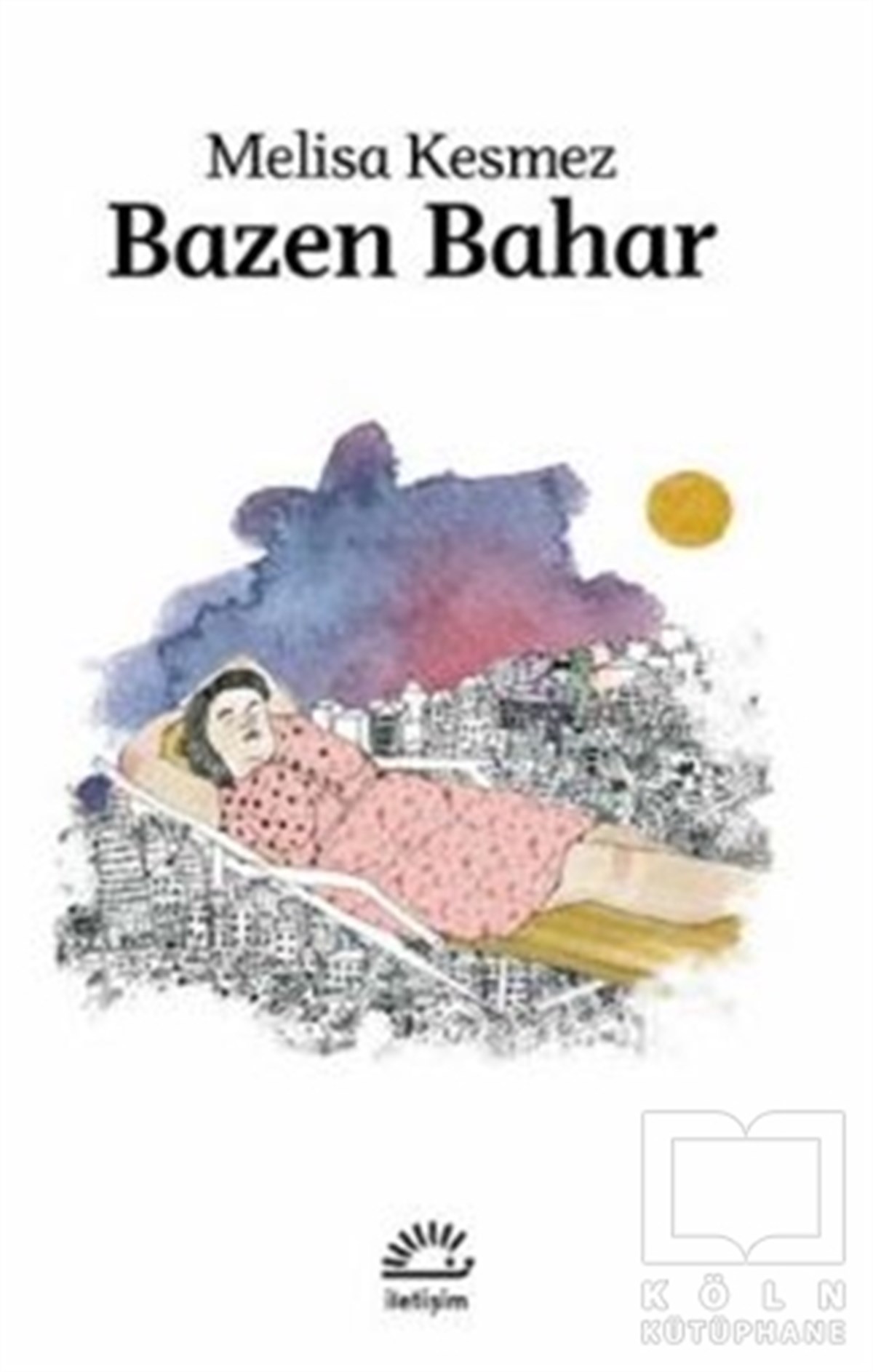 Melisa KesmezRomanBazen Bahar