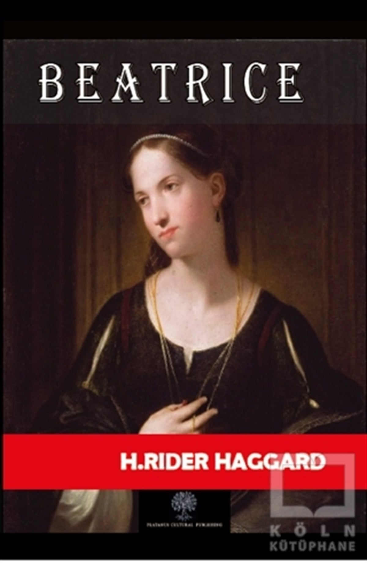 H. Rider HaggardTürkçe RomanlarBeatrice