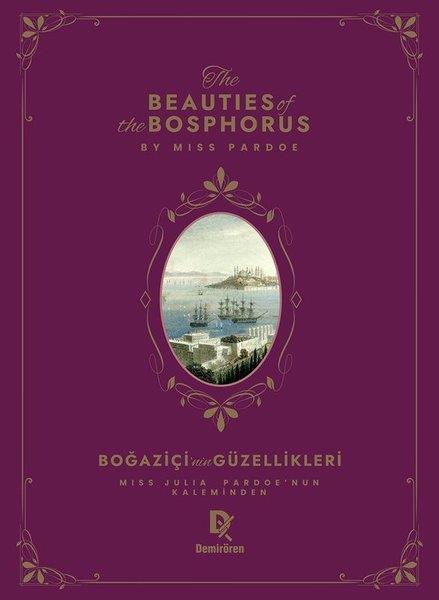 Julia PardoeTarih PrestijBeauties of The Bosphorus - Boğaziçi'nin Güzellikleri