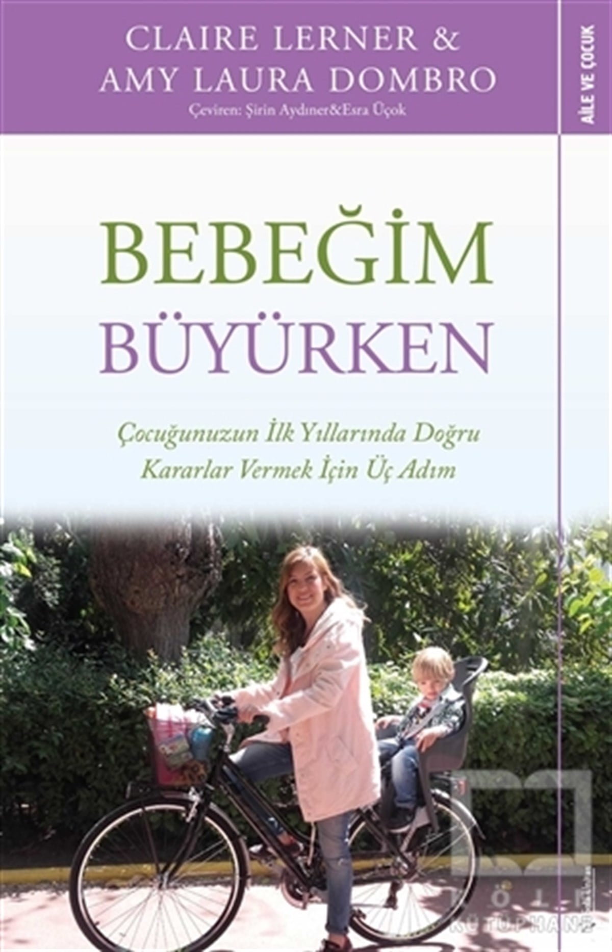 Claire LernerEbeveyn KitaplarıBebeğim Büyürken