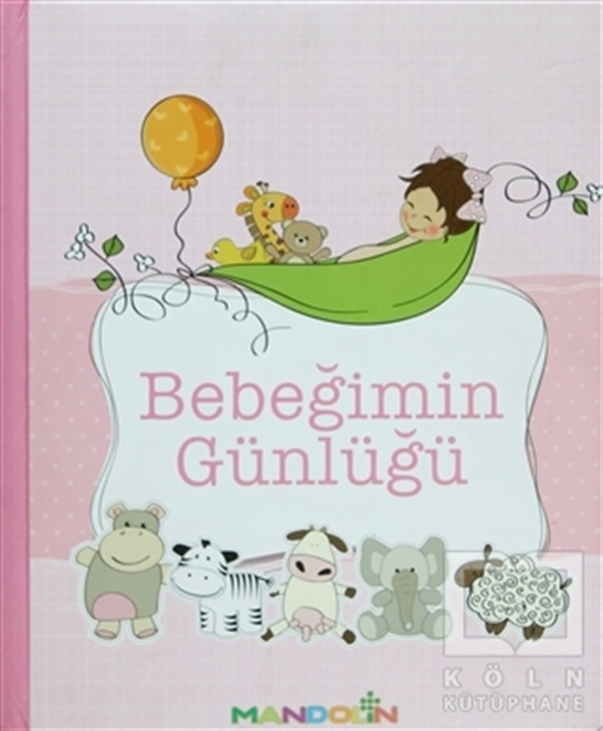 Saliha KartalEbeveyn KitaplarıBebeğimin Günlüğü
