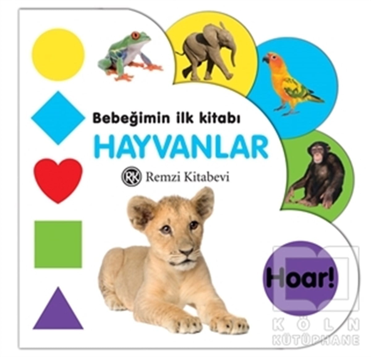 KolektifZeka GelişimiBebeğimin İlk Kitabı: Hayvanlar