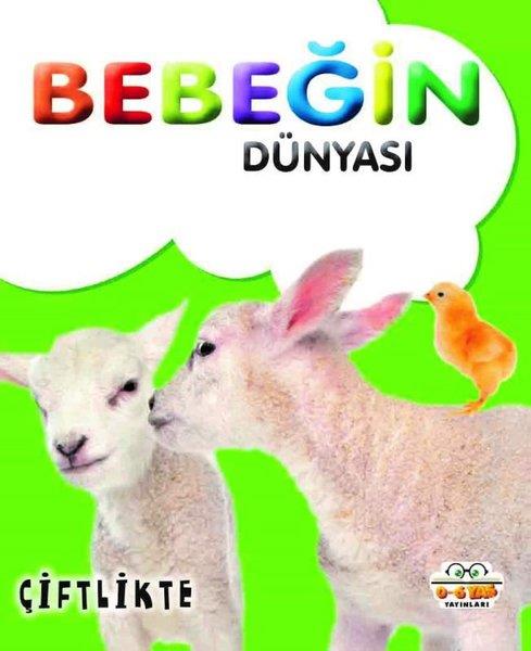 KolektifEgitim Etkinlik KitaplariBebeğin Dünyası - Çiftlikte