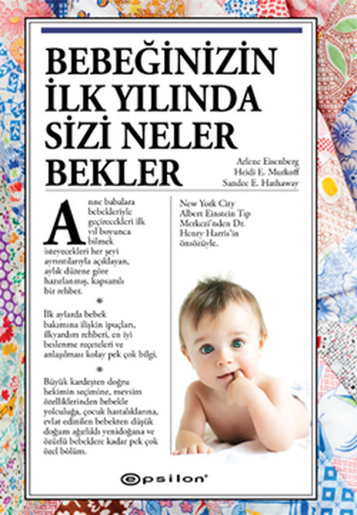 Heidi E. MurkoffHamilelik ve Çocuk SağlığıBebeğinizin İlk Yılında Sizi Neler Bekler?