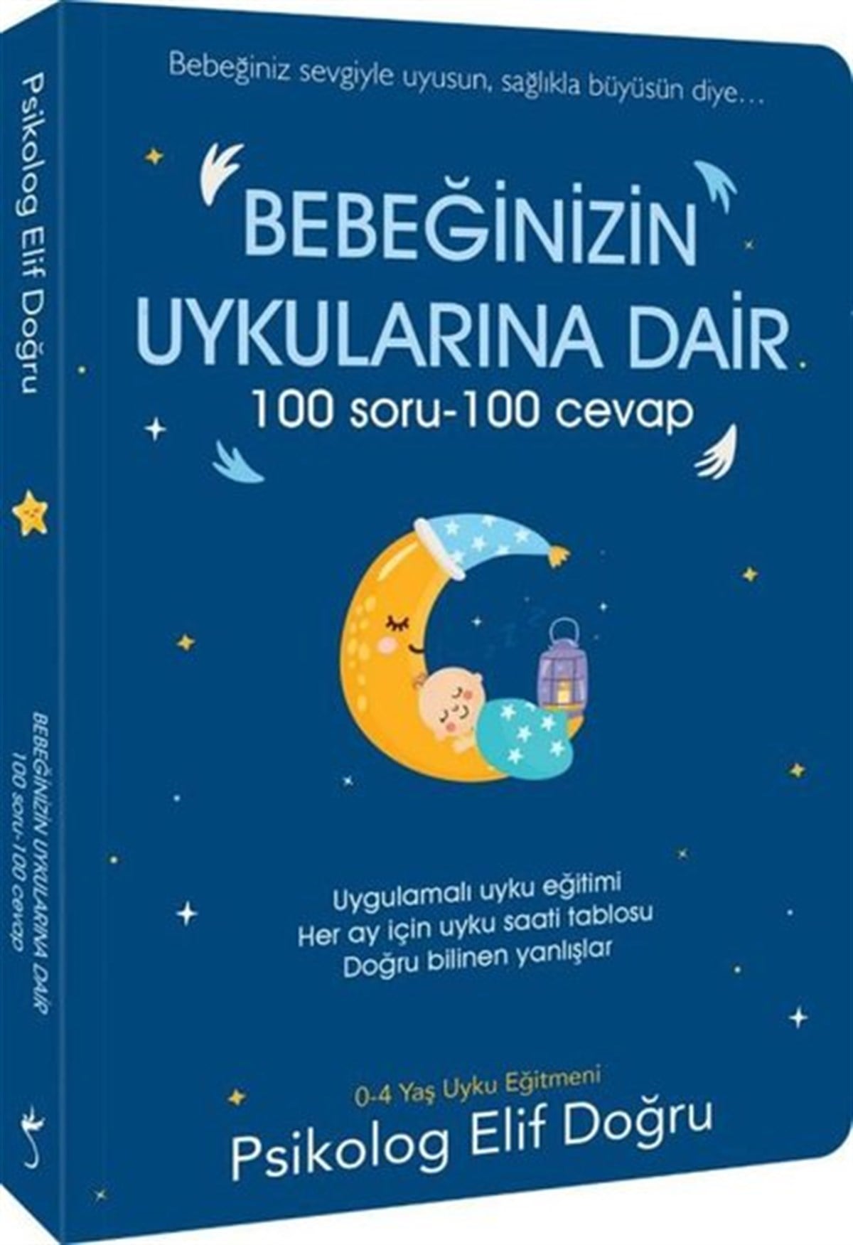Elif DoğruAile - ÇocukBebeğinizin Uykularına Dair 100 Soru - 100 Cevap