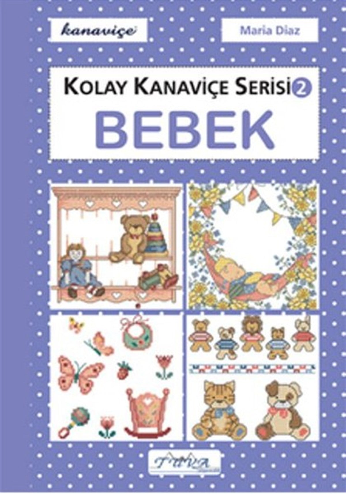 Maria DiazDiğerBebek - Kolay Kanaviçe Serisi 2