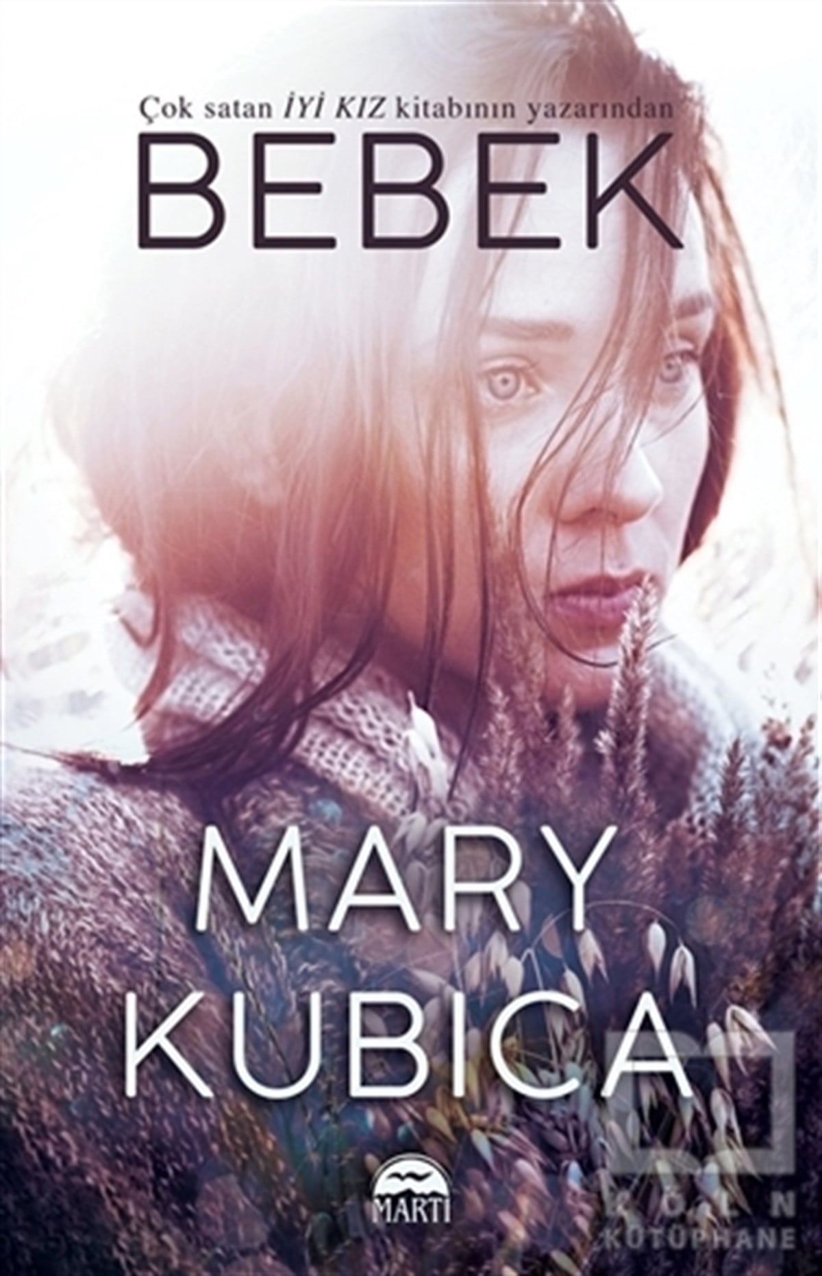 Mary KubicaKorku Kitapları & Gerilim KitaplarıBebek