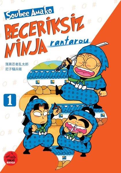 Soubee AmakoDünya RomanBeceriksiz Ninja Rantarou Cilt 1