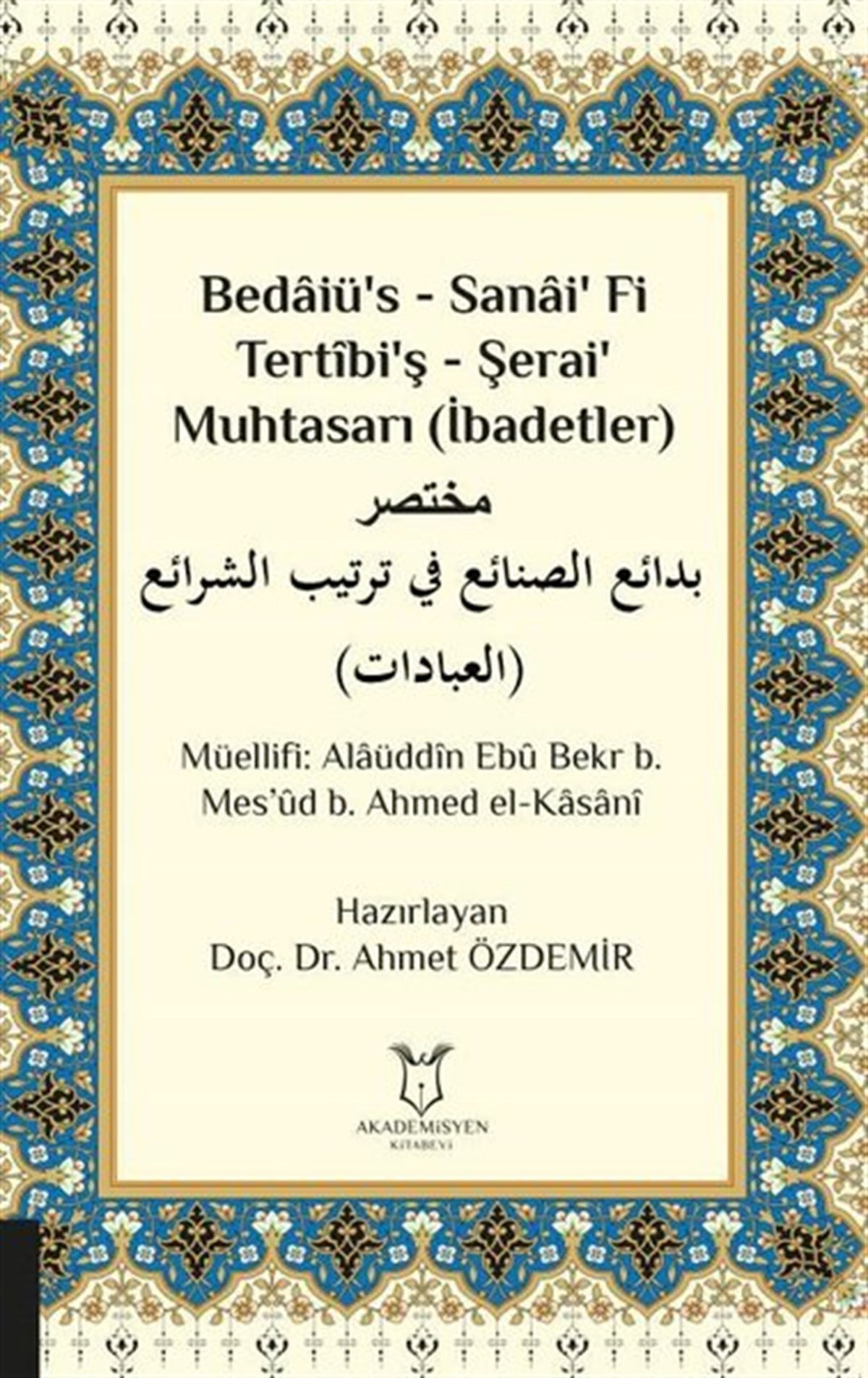 KolektifEğitimBedaiüs - Sanai Fi Tertibiş - Şerai Muhtasarı - İbadetler