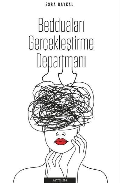 Esra BaykalTürk RomaniBedduaları Gerçekleştirme Departmanı