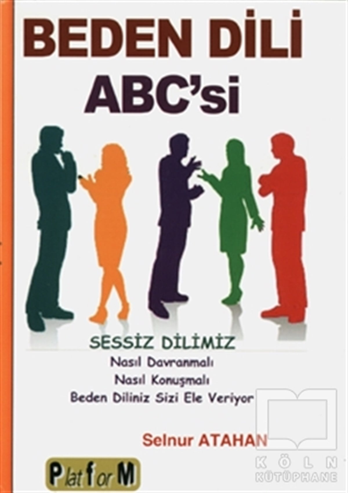 Selnur AtahanKişisel GelişimBeden Dili Abc'si