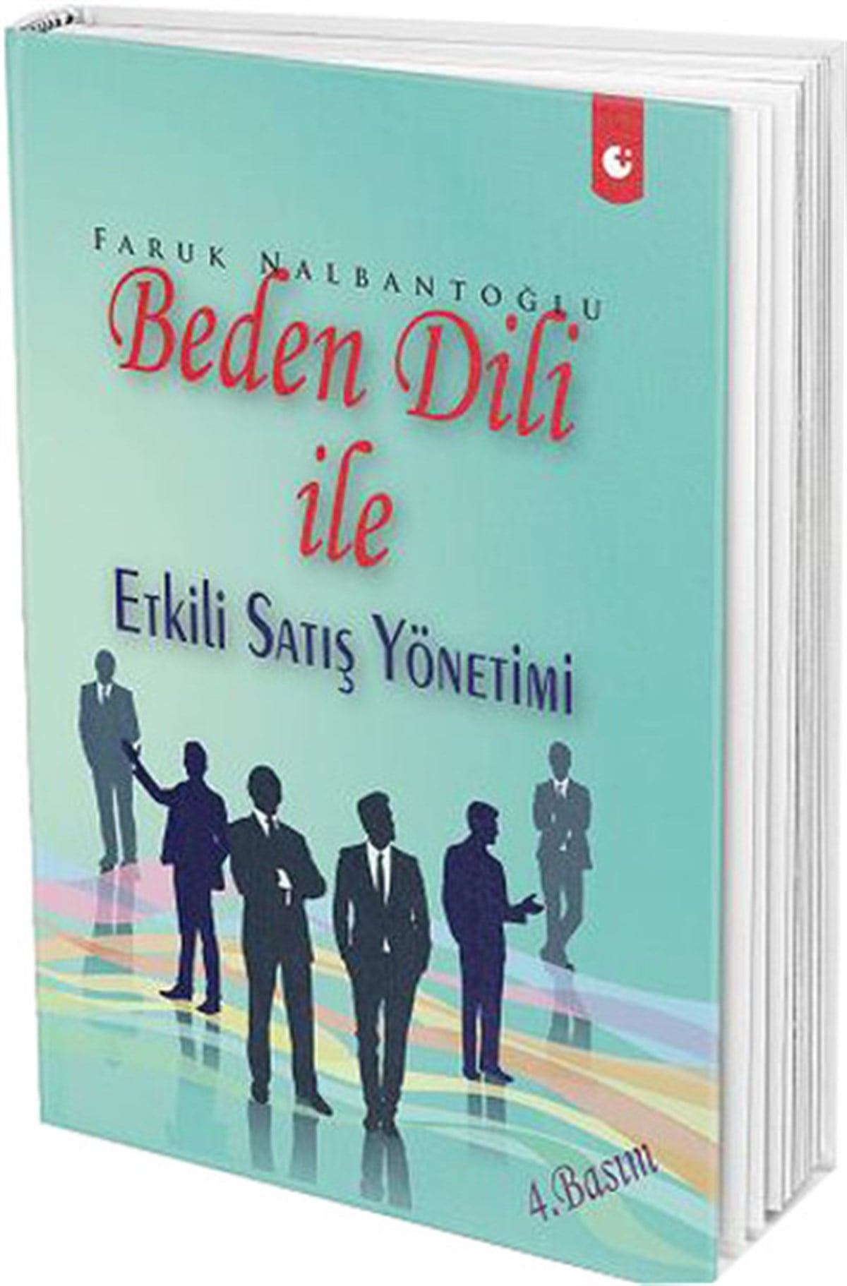 Faruk NalbantoğluYönetim / İş Geliştirme / KaliteBeden Dili ile Etkili Satış Yönetimi