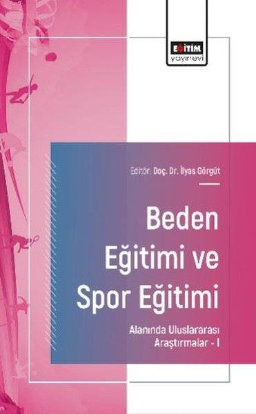 Nuriye Şeyma KaraEğitimBeden Eğitimi ve Spor Eğitimi Alanında Uluslararası Araştırmalar 1
