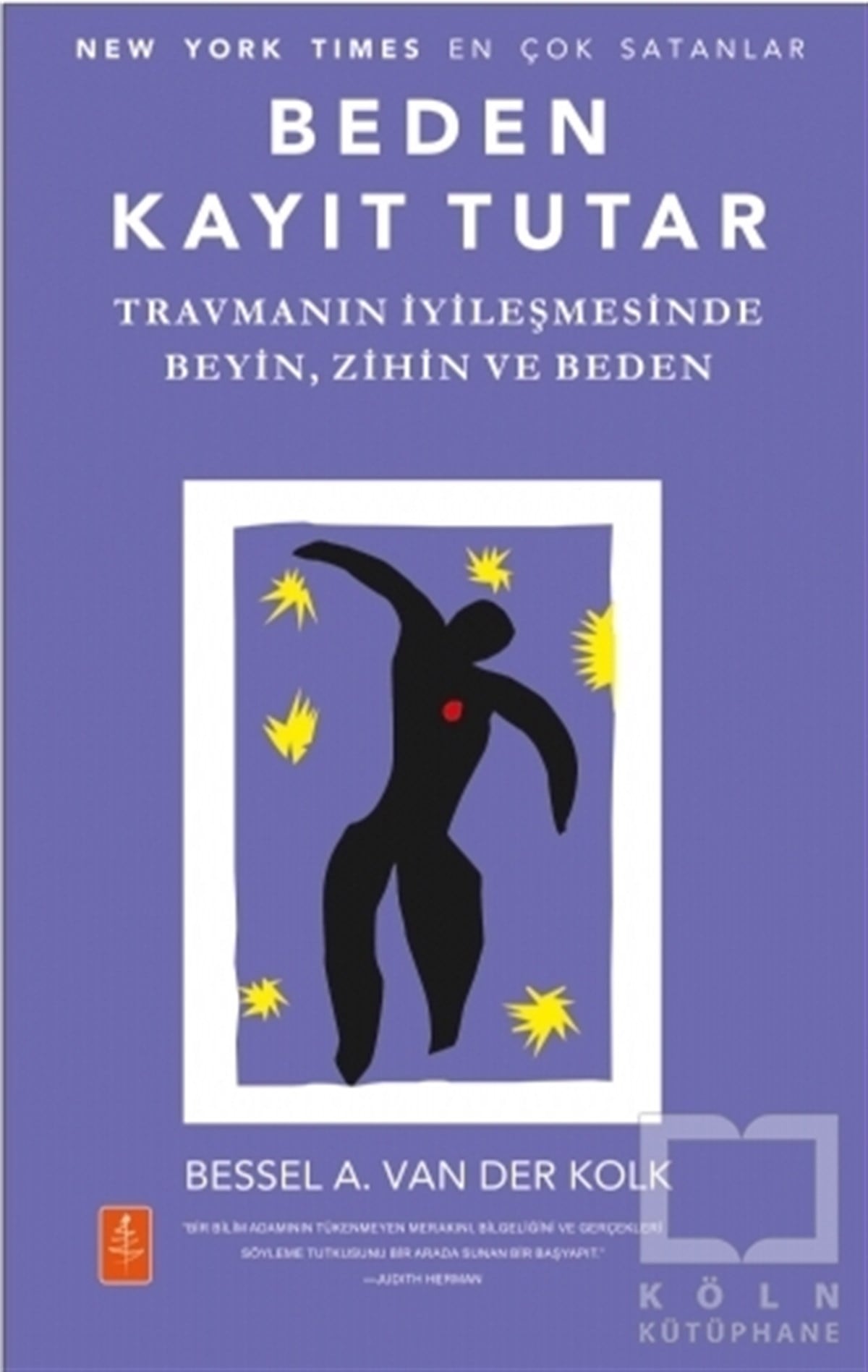 Bessel A. Van Der KolkGenel PsikolojiBeden Kayıt Tutar