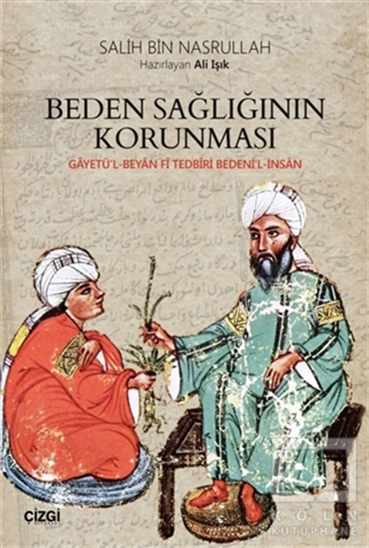 Salih Bin NasrullahAraştırma - İncelemeBeden Sağlığının Korunması