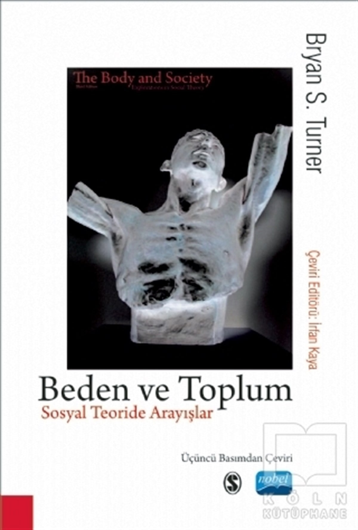 Bryan S. Turnerİnsan ve Toplum KitaplarıBeden ve Toplum - Sosyal Teoride Arayışlar