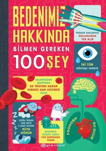 Alex FrithPopüler Bilim KitaplarıBedenimiz Hakkında Bilmen Gereken 100 Şey