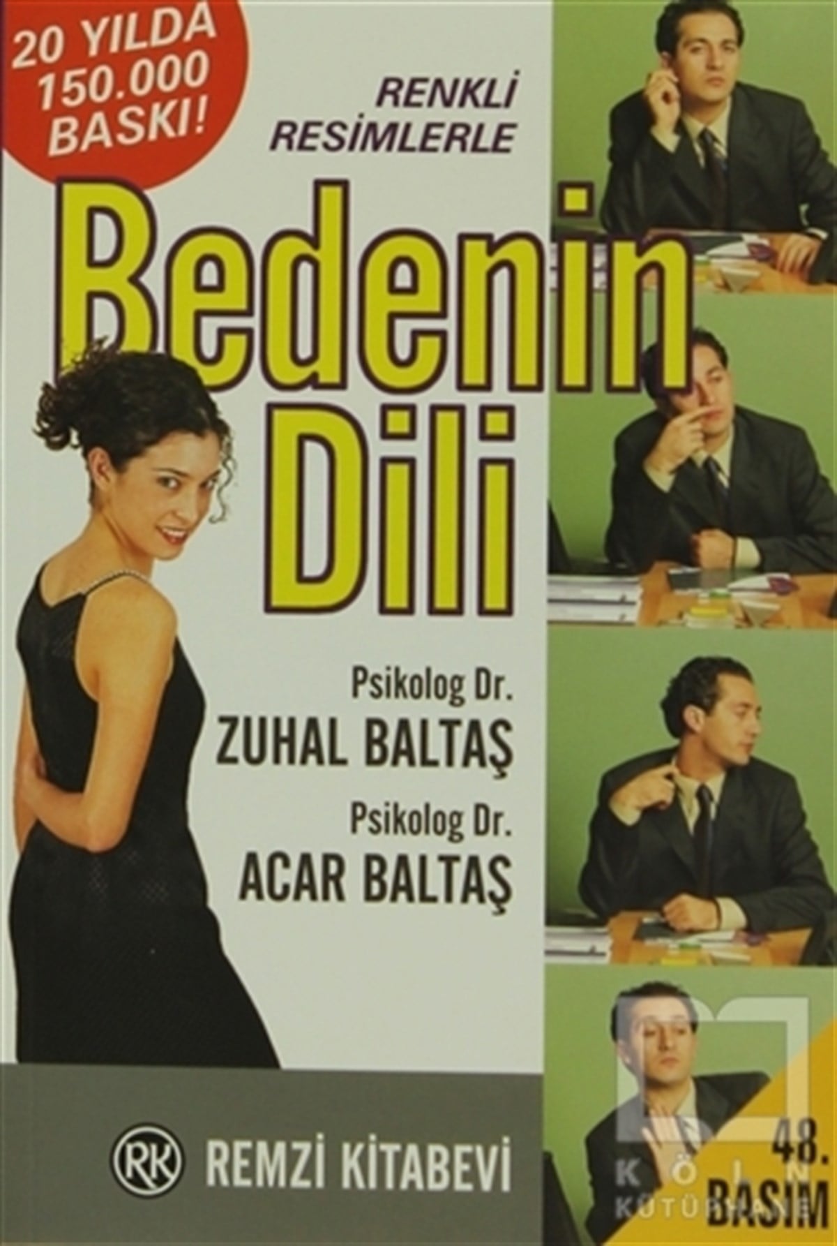 Acar BaltaşDiğerBedenin Dili İletişim Becerinizin Anahtarı, Sessiz Diliniz