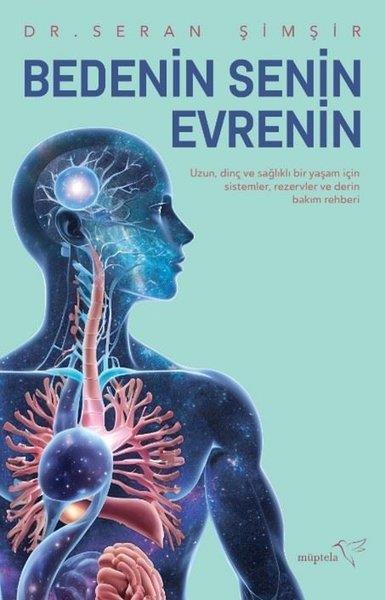 Seran ŞimşirBeden SağlığıBedenin Senin Evrenin